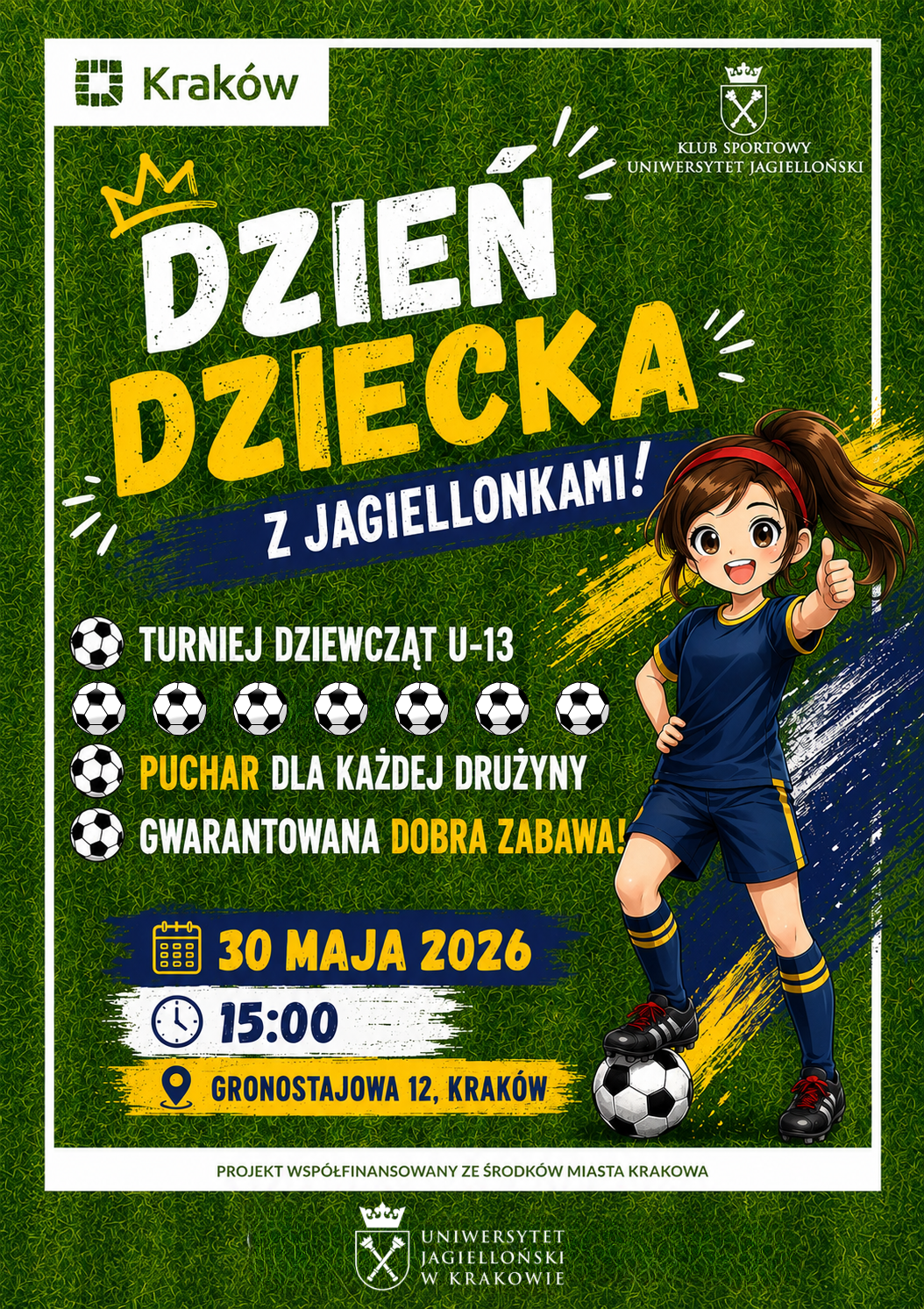 Plakat z wydarzenia z dziewczynką - zawodniczką w barwach UJ z piłką przy nodze